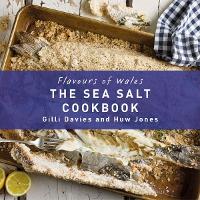 Book Cover for Flavours of Wales: Welsh Sea Salt Cookbook, The by Gilli Davies