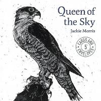 Book Cover for Jackie Morris Queen of the Sky by Jackie Morris
