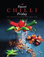 Book Cover for Sweet Chilli Friday by Alpa Lakhani, Anjana Natalia, Deepa Jaitha, Sangita Manek