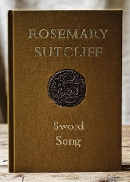 Book Cover for Sword Song by Rosemary Sutcliff