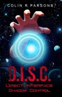 Book Cover for D.I.S.C. by Colin R. Parsons