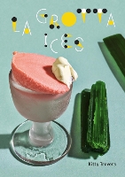 Book Cover for La Grotta Ices by Kitty Travers