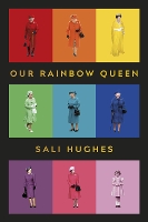 Book Cover for Our Rainbow Queen by Sali Hughes