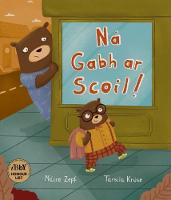 Book Cover for Na Gabh Ar Scoil! by Máire Zepf