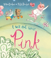 Book Cover for I Will Not Wear Pink by Joyce Dunbar