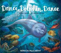 Book Cover for Dance, Dolphin, Dance by Patricia MacCarthy