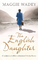 Book Cover for The English Daughter by Maggie Wadey