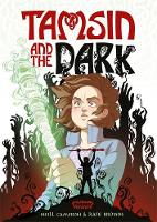 Book Cover for Tamsin and the Dark by Neill Cameron, Kate Brown