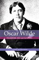 Book Cover for Oscar Wilde: Philosopher, Poet and Playwright by James Hodgson