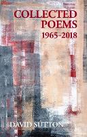 Book Cover for Collected Poems, 1965-2018 by David Sutton