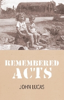 Book Cover for Remembered Acts by John Lucas