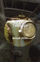 Book Cover for Green Tobacco by Joseph Allen