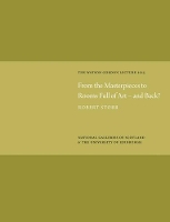 Book Cover for From the Masterpieces to Rooms Full of Art - and Back? by Robert Storr