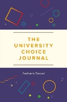 Book Cover for The University Choice Journal by Barbara Bassot