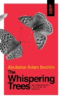 Book Cover for The Whispering Trees by Abubakar Adam Ibrahim