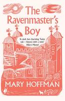 Book Cover for The Ravenmaster's Boy by Mary Hoffman