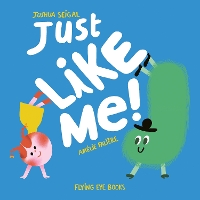 Book Cover for Just Like Me by Joshua Seigal