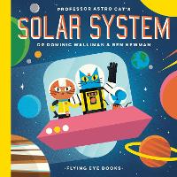 Book Cover for Professor Astro Cat's Solar System by Dr Dominic Walliman