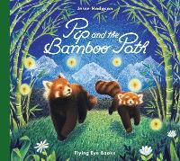 Book Cover for Pip and the Bamboo Path by Jesse Hodgson