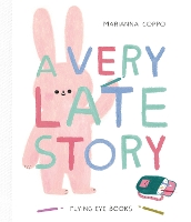Book Cover for A Very Late Story by Marianna Coppo