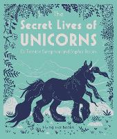 Book Cover for The Secret Lives of Unicorns by Temisa Seraphini