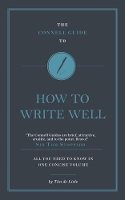 Book Cover for The Connell Guide To How to Write Well by Tim de Lisle