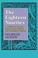 Book Cover for Eighteen Nineties by Holbrook Jackson