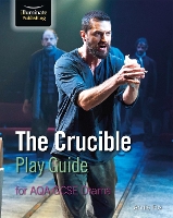 Book Cover for The Crucible Play Guide for AQA GCSE Drama by Annie Fox