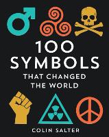 Book Cover for 100 Symbols That Changed the World by Colin Salter