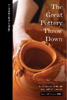 Book Cover for The Great Pottery Throw Down by Liz Wilhide and Susie Hodge