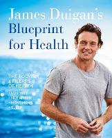 Book Cover for James Duigan's Blueprint for Health by James Duigan