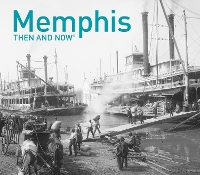 Book Cover for Memphis Then and Now® by Russell Johnson