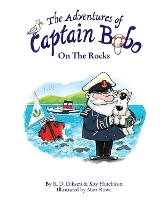 Book Cover for The Adventures of Captain Bobo : On the Rocks by R. D. Dikstra