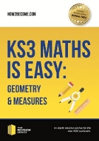 Book Cover for KS3 Maths is Easy: Geometry & Measures. Complete Guidance for the New KS3 Curriculum by How2Become