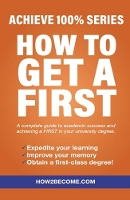 Book Cover for How To Get A First by How2Become