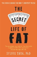 Book Cover for The Secret Life of Fat by Sylvia Tara