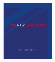 Book Cover for The New Londoners by Chris Steele-Perkins