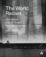 Book Cover for The World Recast by Nick Jones