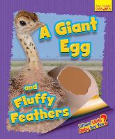 Book Cover for Whose Little Baby Are You? A Giant Egg and Fluffy Feathers by Ellen Lawrence