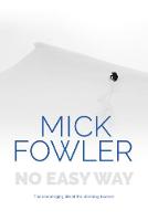 Book Cover for No Easy Way The challenging life of the climbing taxman by Mick Fowler