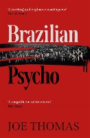 Book Cover for Brazilian Psycho by Joe Thomas