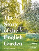 Book Cover for The Story of the English Garden by Ambra Edwards