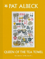 Book Cover for Pat Albeck: Queen of the Tea Towel by Matthew Rice