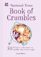 Book Cover for The National Trust Book of Crumbles by Laura Mason