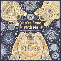 Book Cover for You're Snug with Me by Chitra Soundar