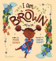 Book Cover for I Am Brown by Ashok Banker