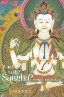 Book Cover for What is the Sangha? by Bikshu Sangharakshita