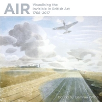 Book Cover for Air: Visualising the Invisible in British Art 1768-2017 by Christiana Payne