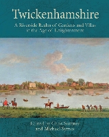 Book Cover for Twickenhamshire: A Riverside Realm of Gardens and Villas in the Age of Enlightenment by Chris Sumner, Michael Symes