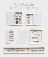 Book Cover for Will Maclean: Points of Departure by Duncan Macmillan